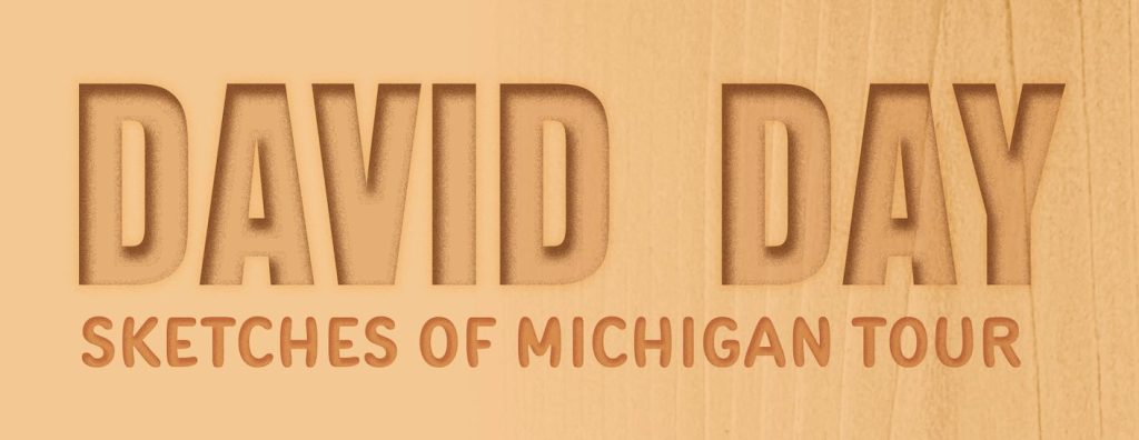 Sketches of Michigan Tour