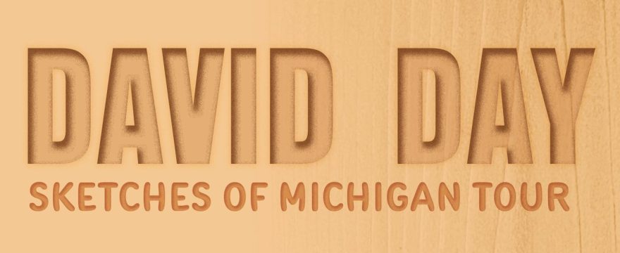 Sketches of Michigan Tour