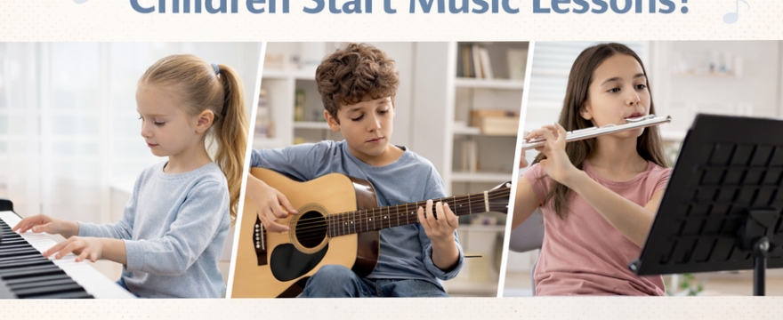 What Age Should Children Start Music Lessons?