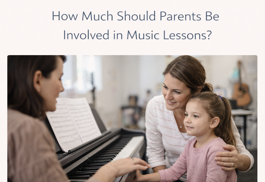 How Much Should Parents Be Involved in Music Lessons?
