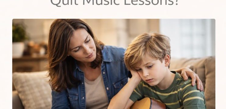 What If My Child Wants to Quit Music Lessons?